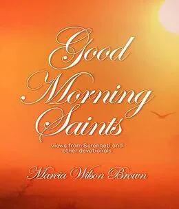 E-Book (epub) GOOD MORNING SAINTS von Marcia Wilson Brown
