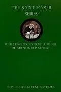 E-Book (epub) The Saint Maker Series von St. Alphonsus Ligouri