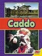 Kartonierter Einband Caddo von Heather Kissock