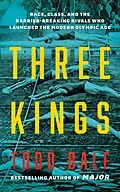 E-Book (epub) Three Kings von Todd Balf