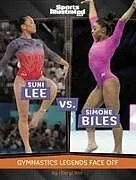 Fester Einband Suni Lee vs. Simone Biles von Cheryl Kim