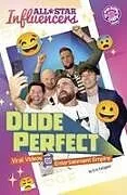 Fester Einband Dude Perfect von Erin Falligant