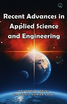 E-Book (epub) Recent Advances in Applied Science and Engineering (Non-Fictional, #1) von Ankita Saini, Sunil Kumar Saini