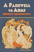 Kartonierter Einband A Farewell to Arms von Ernest Hemingway