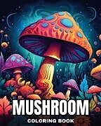 Couverture cartonnée Mushroom Coloring Book de Ariana Raisa