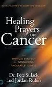 Fester Einband Healing Prayers for Cancer von Pete Sulack, Jordan Rubin