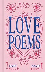 Fester Einband Love Poems von Kaur Rupi