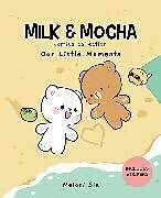 Fester Einband Milk & Mocha Comics Collection: Volume 2 von Melani Sie