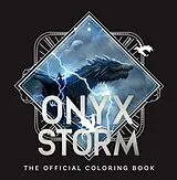 Kartonierter Einband Onyx Storm The Official Coloring Book von Entangled