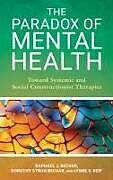 Livre Relié The Paradox of Mental Health de Raphael J Becvar, Dorothy Stroh Becvar, Lynne V Reif