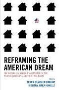 Livre Relié Reframing the American Dream de 