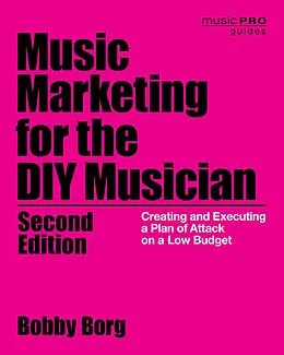 E-Book (pdf) Music Marketing for the DIY Musician von Bobby Borg
