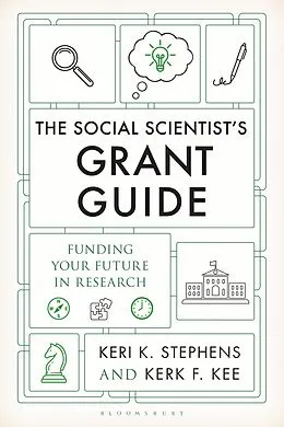 E-Book (pdf) The Social Scientist's Grant Guide von Keri K. Stephens, Kerk F. Kee