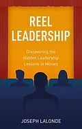E-Book (epub) Reel Leadership von Joseph Lalonde
