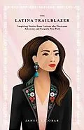 E-Book (epub) The Latina Trailblazer von Escobar