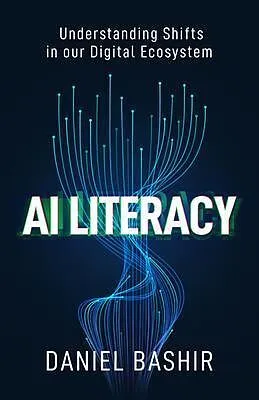 E-Book (epub) AI Literacy von Daniel Bashir
