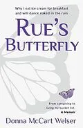 E-Book (epub) Rue's Butterfly von Donna McCart Welser