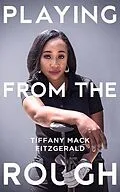 E-Book (epub) Playing From The Rough von Tiffany Mack Fitzgerald
