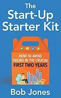 E-Book (epub) The Start-Up Starter Kit von Bob Jones