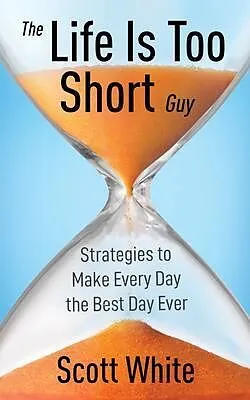 E-Book (epub) The Life Is Too Short Guy von Scott White