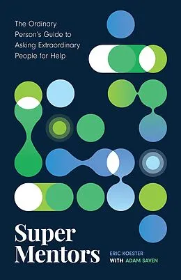 E-Book (epub) Super Mentors von Koester Eric, Saven Adam