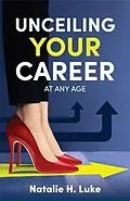 E-Book (epub) UnCeiling Your Career von Natalie Luke