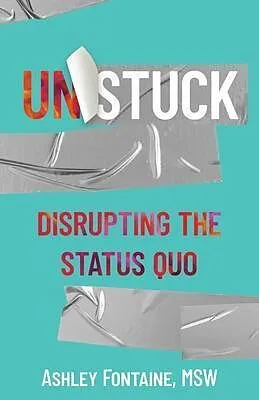 E-Book (epub) Unstuck von Ashley Fontaine