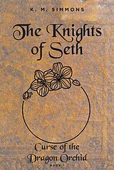 eBook (epub) The Knights of Seth de K. M. Simmons