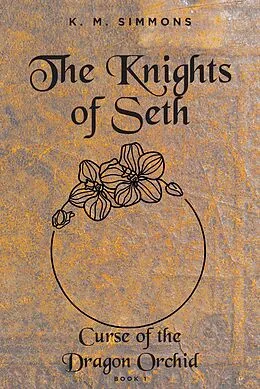E-Book (epub) The Knights of Seth von K. M. Simmons