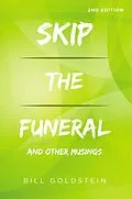 E-Book (epub) Skip the Funeral von Bill Goldstein