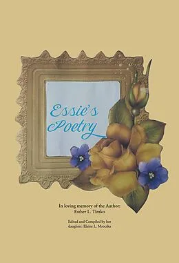 E-Book (epub) Essie's Poetry von Elaine L Mroczka