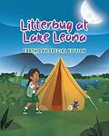 E-Book (epub) Litterbug at Lake Leona von Katie