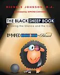 E-Book (epub) The Black Sheep Book von Michele Johnson M. A.