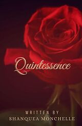 eBook (epub) Quintessence de Shanquea Monchelle