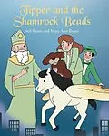 E-Book (epub) Tipper and the Shamrock Beads von Neil Russo, Mary Ann Russo