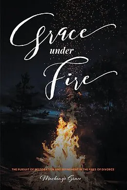 E-Book (epub) Grace under Fire von Mackenzie Grace