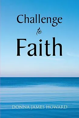 E-Book (epub) Challenge to Faith von Donna James Howard