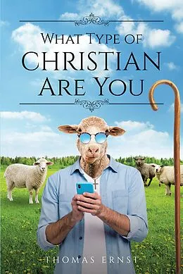 E-Book (epub) What Type of Christian Are You von Thomas Ernst