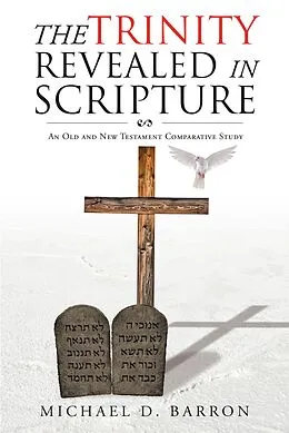 E-Book (epub) The Trinity Revealed in Scripture von Michael D. Barron