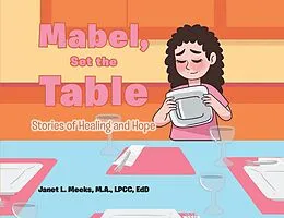 E-Book (epub) Mabel, Set the Table von Janet L. Meeks Lpcc Edd