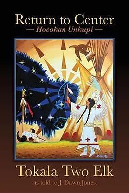 E-Book (epub) Return to Center von Tokala Two Elk