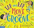 E-Book (epub) Tap and Rap, Move and Groove von Connie Bergstein Dow