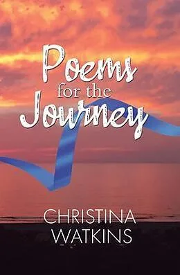 E-Book (epub) Poems for the Journey von Christina Watkins