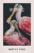 Livre Relié World Without End de Martha Park