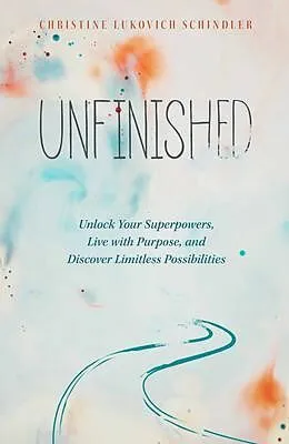 ePUB Unfinished von Christine Lukovich Schindler