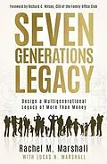 E-Book (epub) Seven Generations Legacy von Rachel M. Marshall