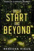 E-Book (epub) Only A Start And Beyond von Rebecka Vigus