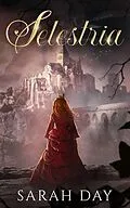 E-Book (epub) Selestria von Sarah Day