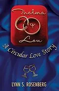 E-Book (epub) Thelma and Lou von Lynn S. Rosenberg