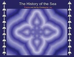E-Book (epub) The History of the Sea von Christopher Jay